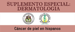 Evaluación sobre la conciencia y las conductas de riesgo asociadas al cáncer de piel en hispanos