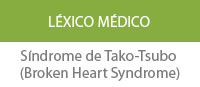 Síndrome de Tako-Tsubo (Broken Heart Syndrome)