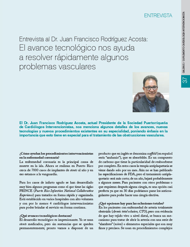Entrevista al Dr. Juan Francisco Rodríguez Acosta: El avance tecnológico nos ayuda a resolver rápidamente algunos problemas vasculares