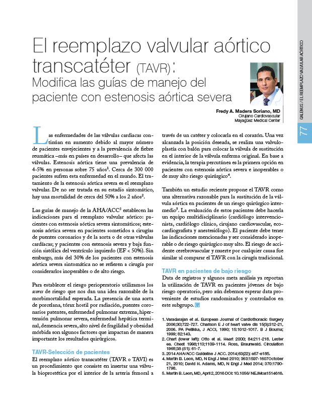 El reemplazo valvular aórtico transcatéter (TAVR): Modifica las guías de manejo del paciente con estenosis aórtica severa