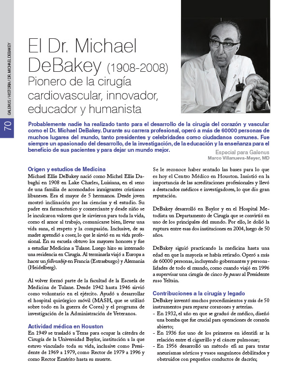 El Dr. Michael DeBakey (1908-2008) Pionero de la cirugía cardiovascular, innovador, educador y humanista