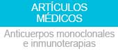 Anticuerpos monoclonales e inmunoterapias